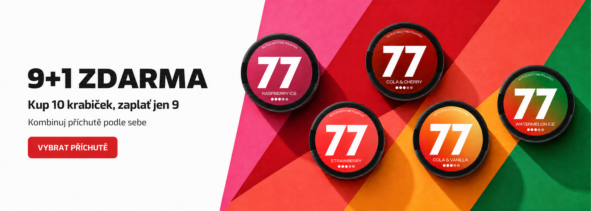 banner značky 77, akce 9+1, kup 10 krabiček a zaplať jen 9, nikotinové sáčky