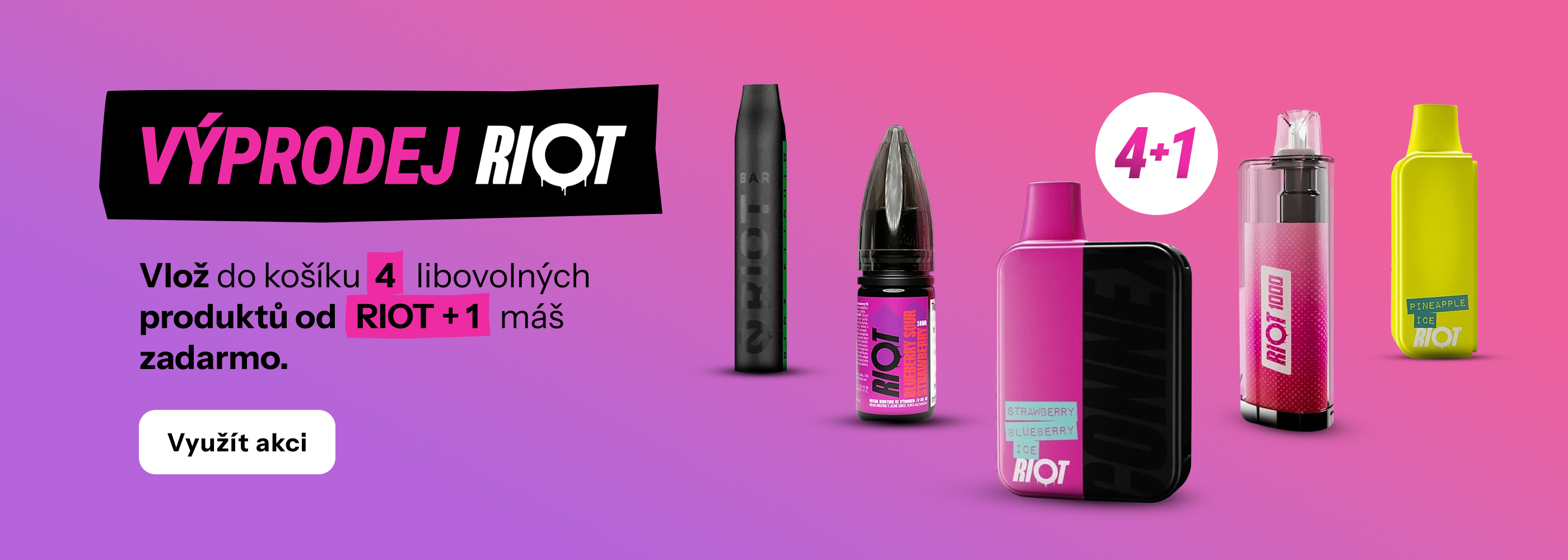 RIOT výprodej, 5 za cenu 4, kombinuj příchutě, jednorázové ecigarety, POD systémy i eliquidy, banner desktop verze